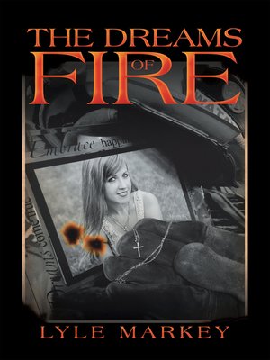 cover image of The Dreams of Fire